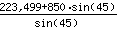 (250*0.894+850*sin(45))/sin(45)