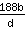 (188*b)/d