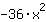 -36*x^2