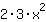 2*3*x^2