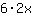 6*2*x