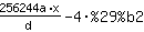 1*(256244*a*x)/d+-4*%29%b2