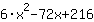 6*x^2+-36*2*x+216